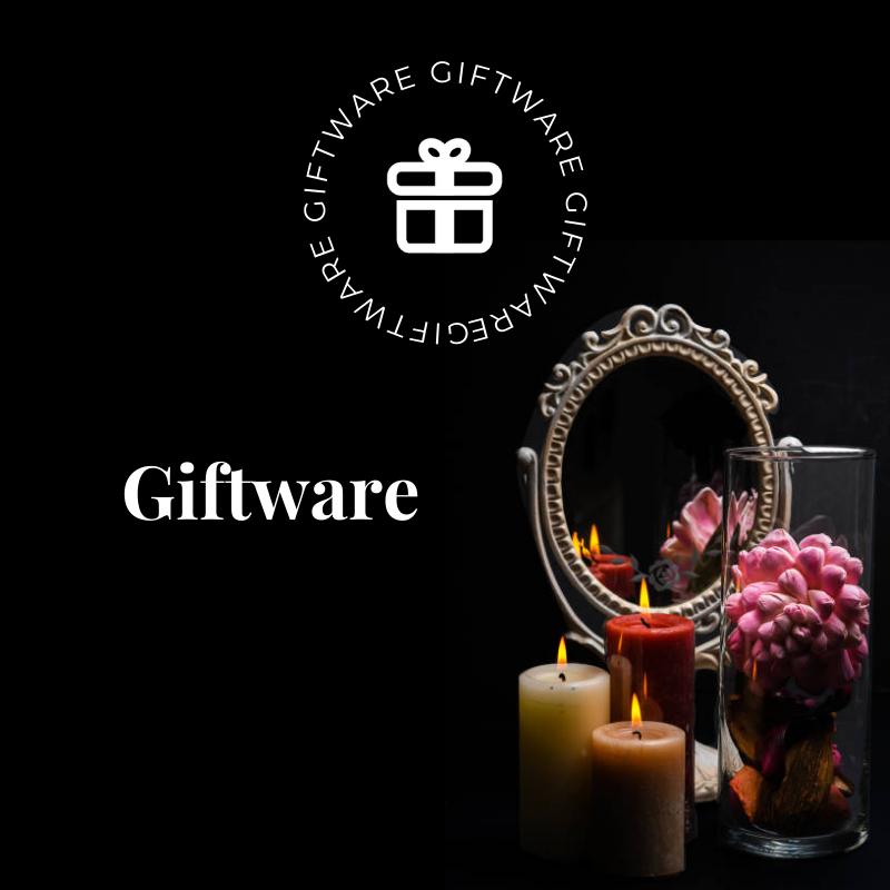 
    Giftware
  